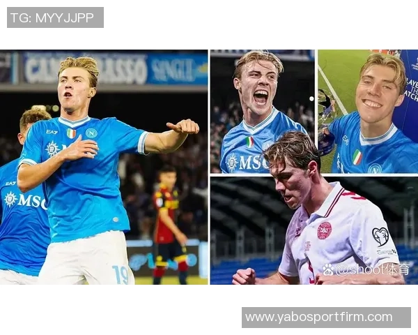 丹麦主帅赞霍伊伦在那不勒斯表现出色队友们乐于给予支持与帮助