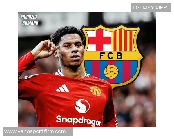 拉什福德需稳定发挥争取巴萨合同否则可能重返曼联